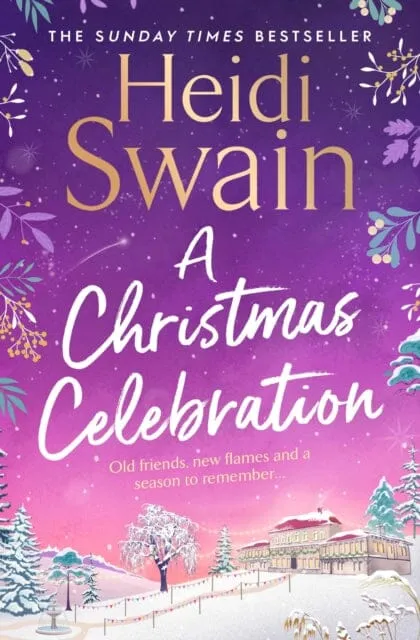 A Christmas Celebration  by Heidi Swain