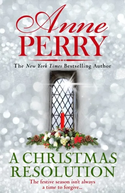 A Christmas Resolution (Christmas Novella 18) by Anne Perry