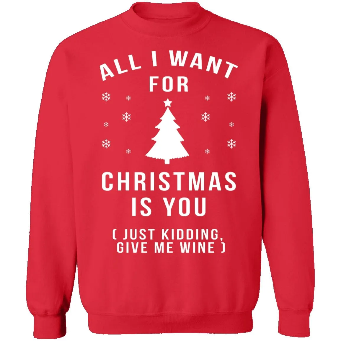 All I Want For Christmas Is You T-Shirt