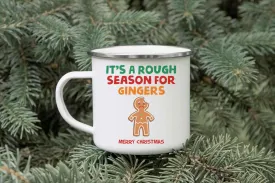 It's A Rough Season For Gingers Enamel Mug