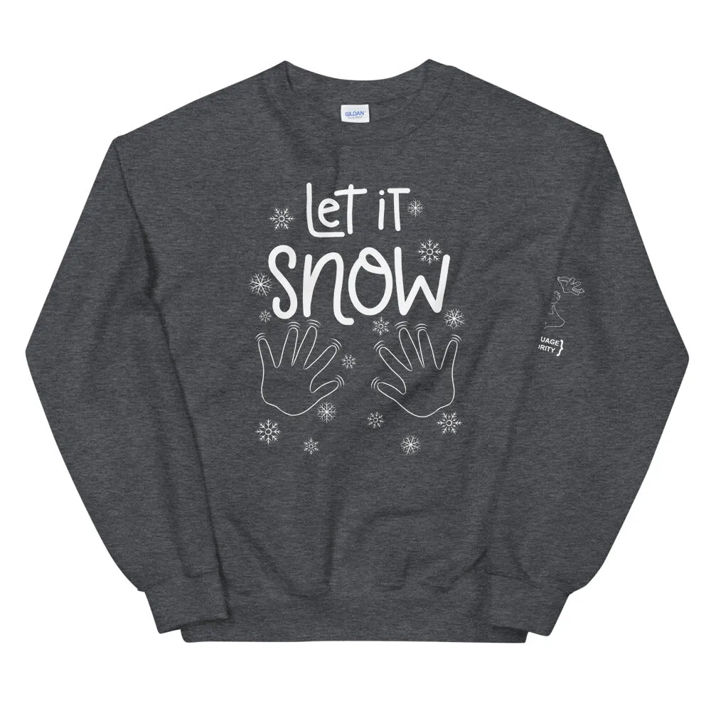 “Let It Snow” Crew Neck Sweatshirt