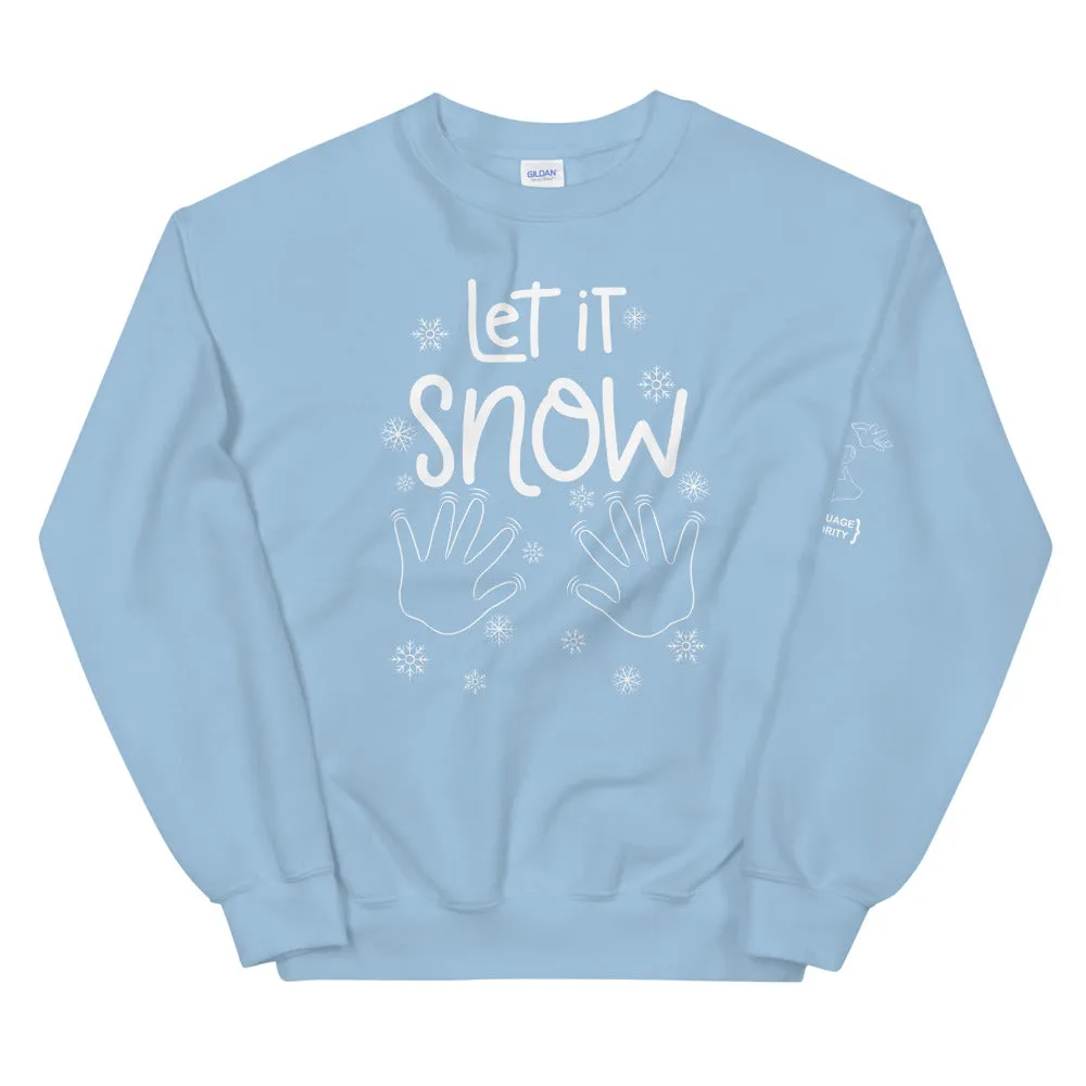 “Let It Snow” Crew Neck Sweatshirt