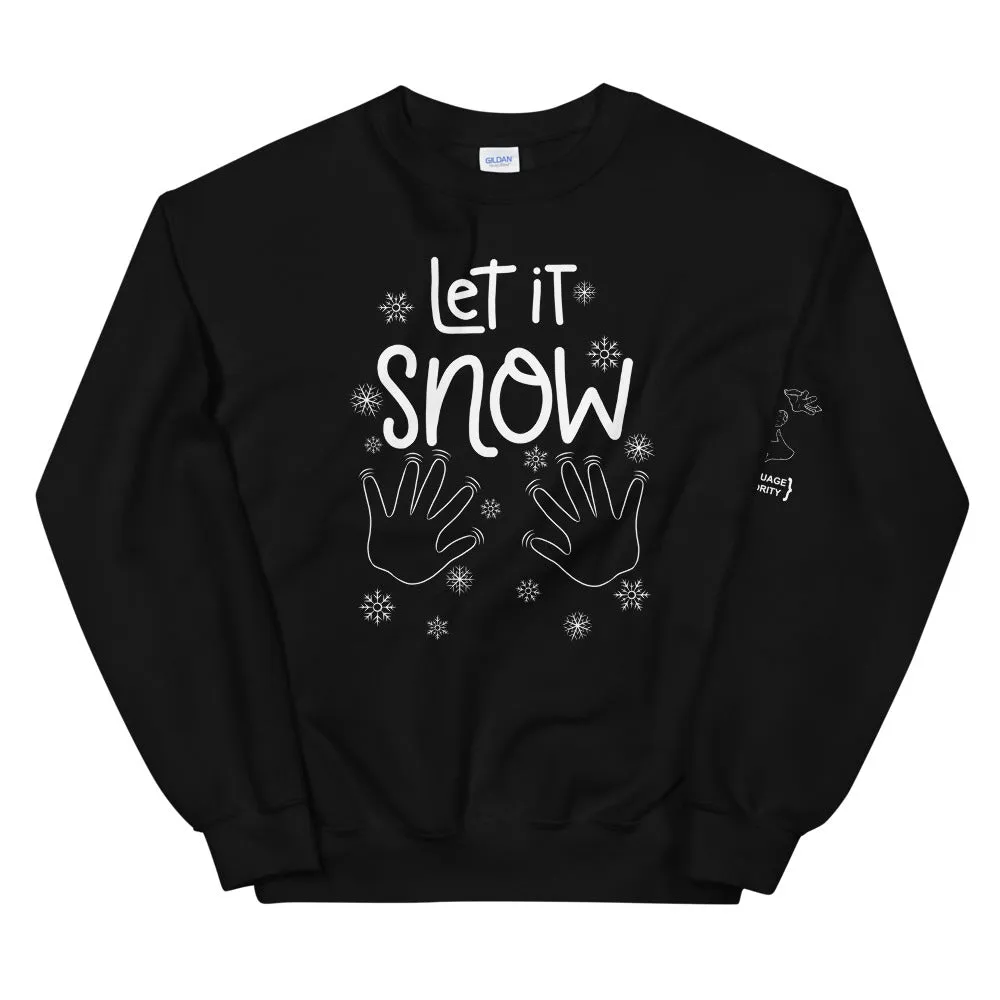 “Let It Snow” Crew Neck Sweatshirt