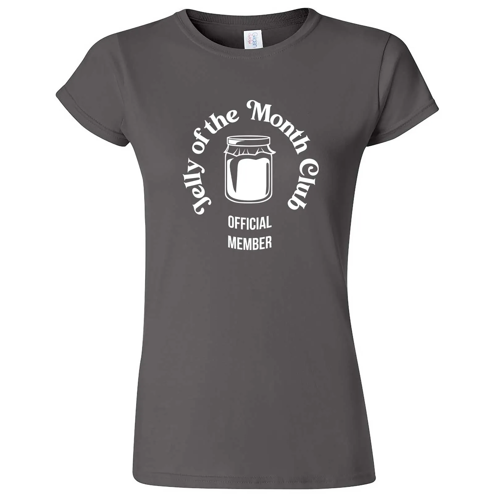 "Jelly of the Month Club" women's t-shirt