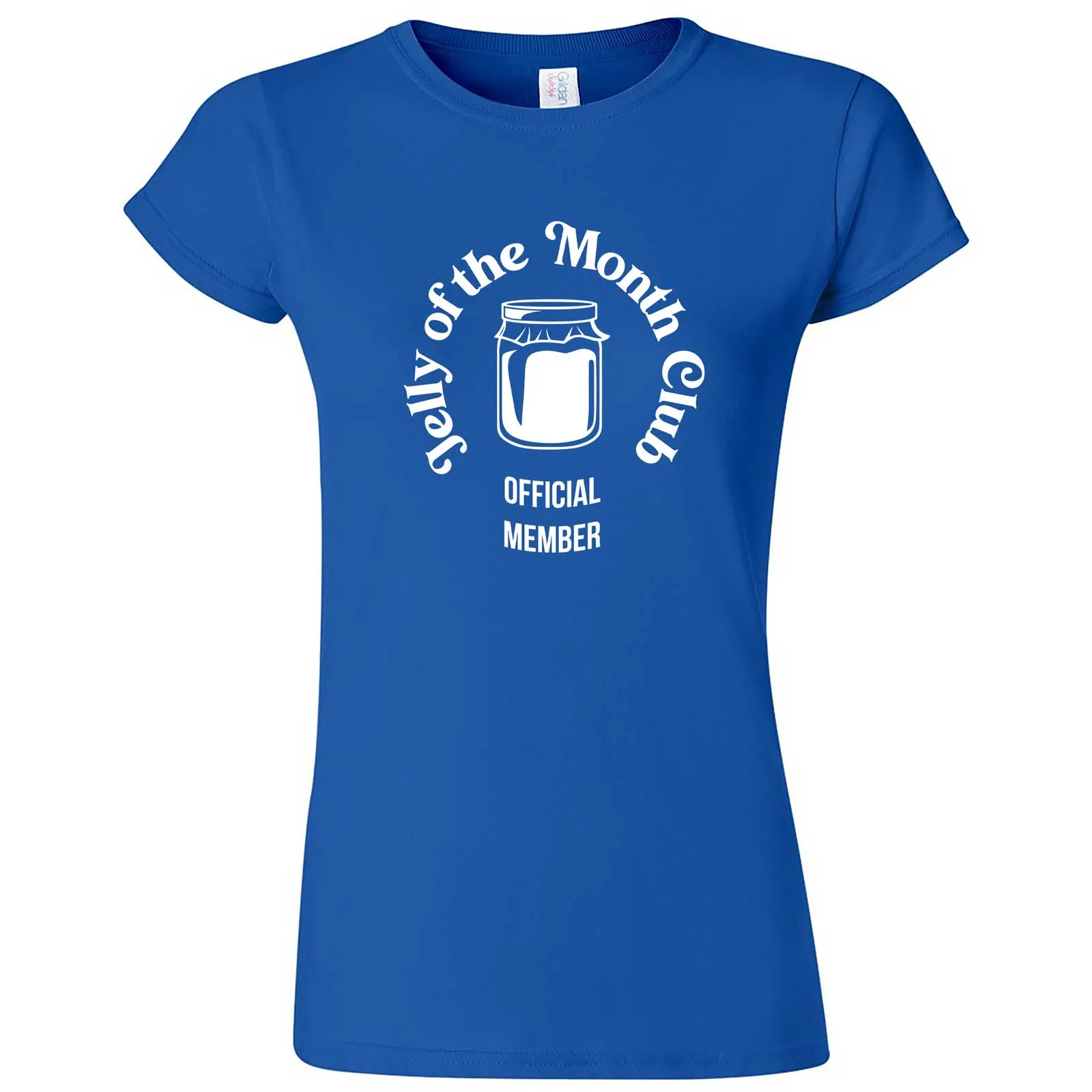 "Jelly of the Month Club" women's t-shirt